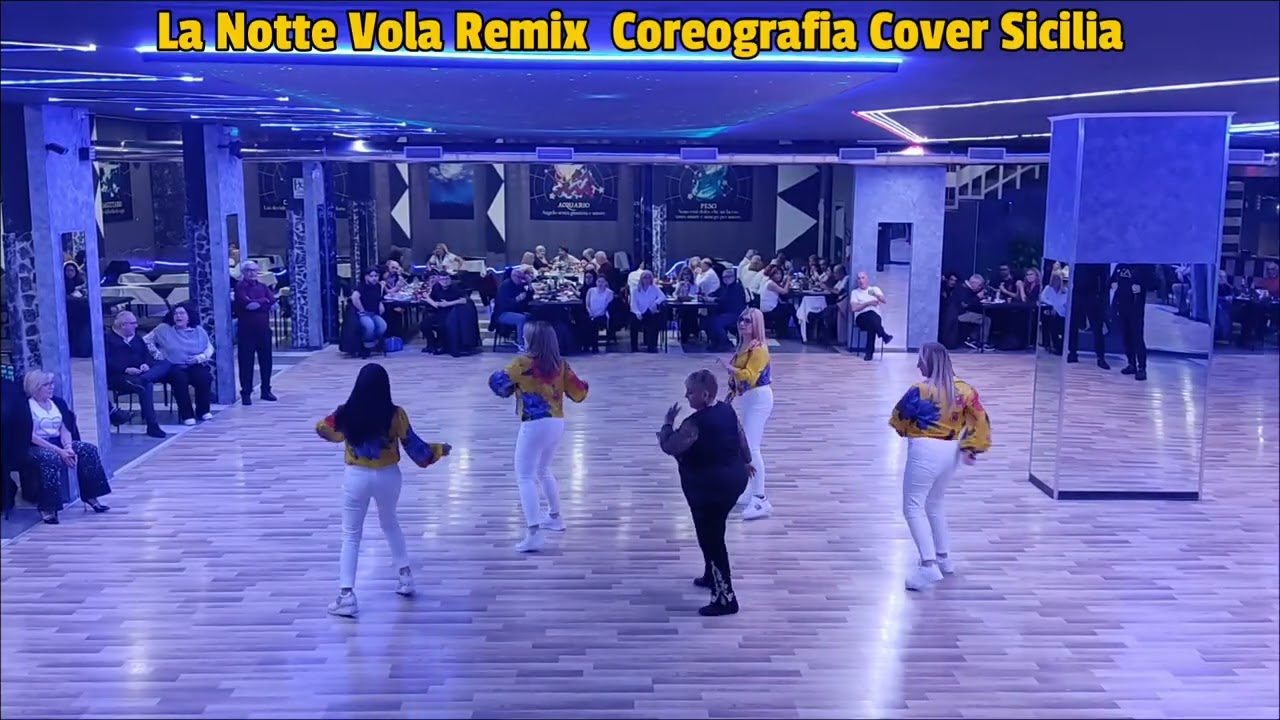 La Notte Vola Remix - Coreografia Cover Sicilia Ballo di Gruppo 2026