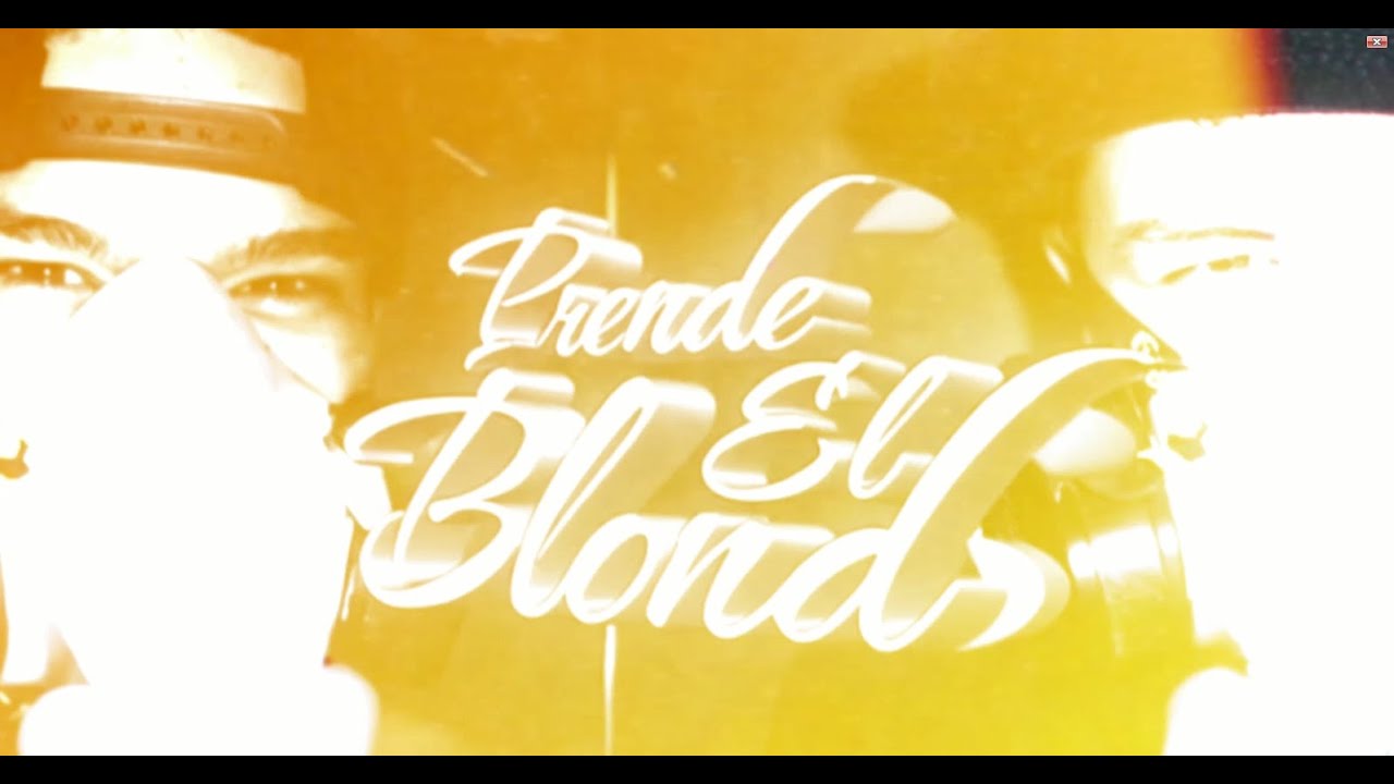 PrendE El Blond - VERSION ORIGINAL-Rasta Mc Ft. SikeOne(OFICIAL VISUALICER)