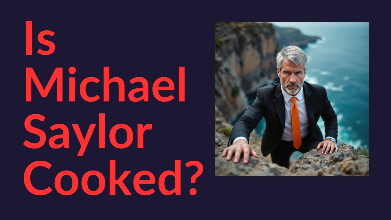 Is Michael Saylor Cooked?