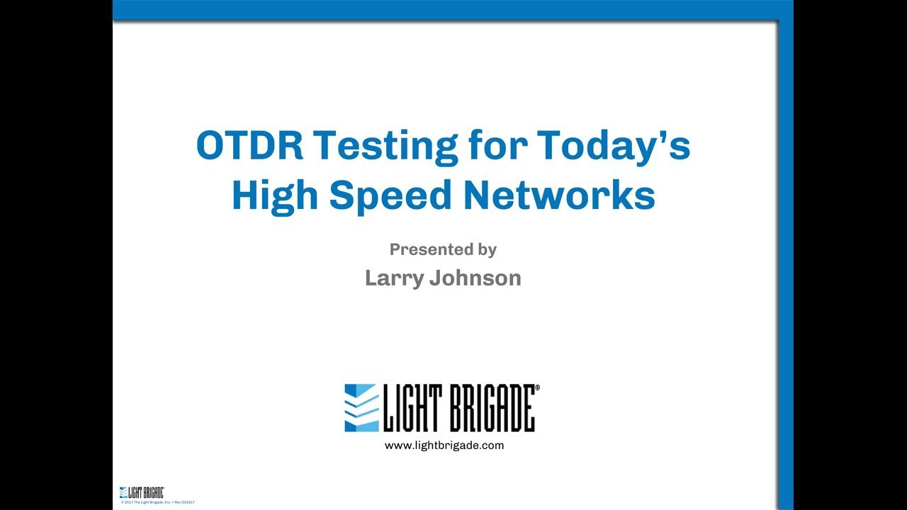 OTDR Testing for High Speed Networks