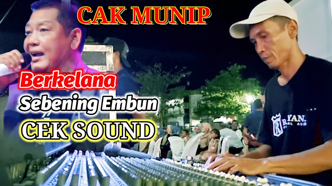 CEK SOUND SEBENING EMBUN ~ BERKELANA CAK MUNIP RAMAYANA FT. NEW PALLAPA LIVE JUWANA PATI
