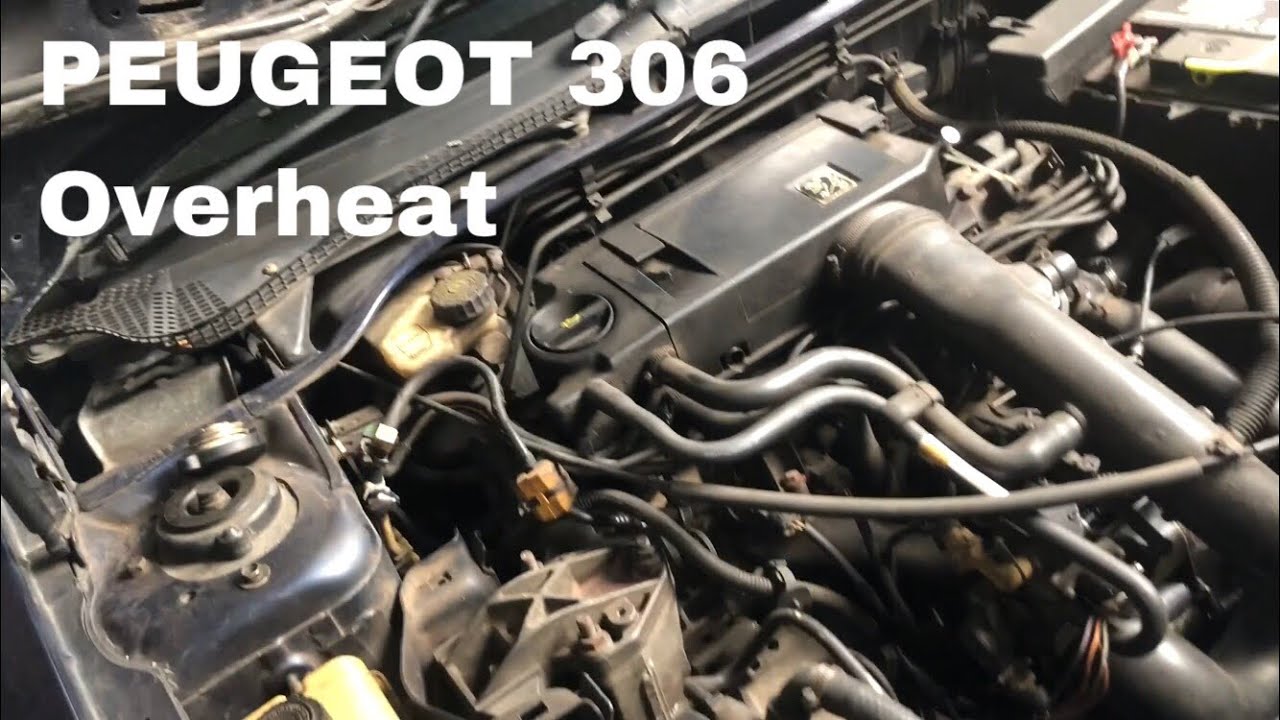 PEUGEIOT 306 1997 Overheat - find fault and fix it