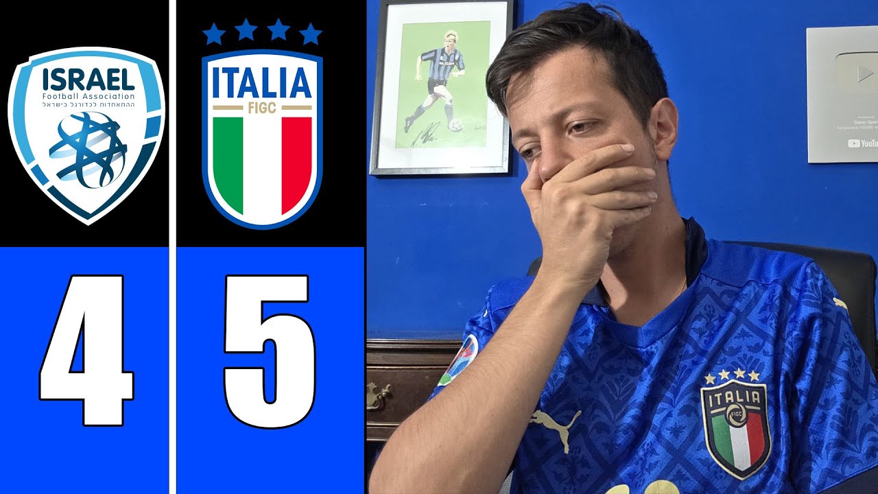ISRAELE 4-5 ITALIA: TRISTE... STASERA SONO TROPPO TRISTE