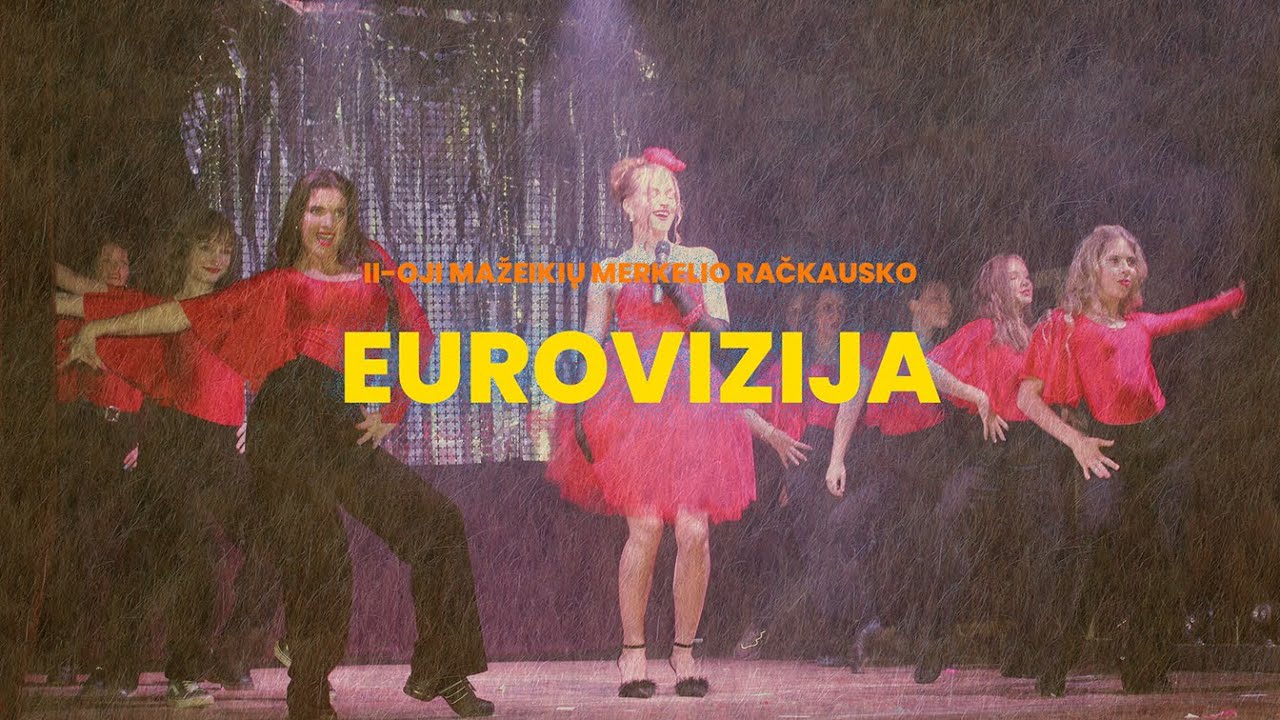 Mažeikių Merkelio Račkausko gimnazijos Eurovizijos dainų ir šokių konkursas 2024