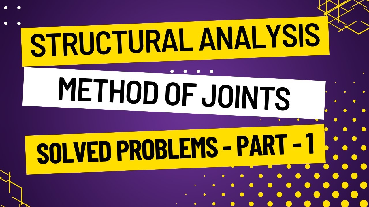 METHOD OF JOINTS | SOLVED NUMERICAL PROBLEM | PART - 1 | STRUCTURAL ANALYSIS | #btech #ktu #civil