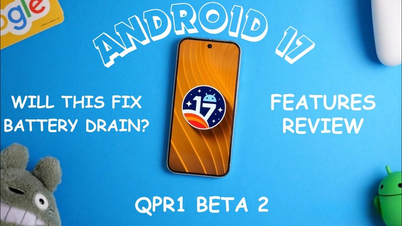 Will Android 17 QPR1 Beta 2 Fix the Pixel Battery Drain Bug?🤷🪫 Bug Review