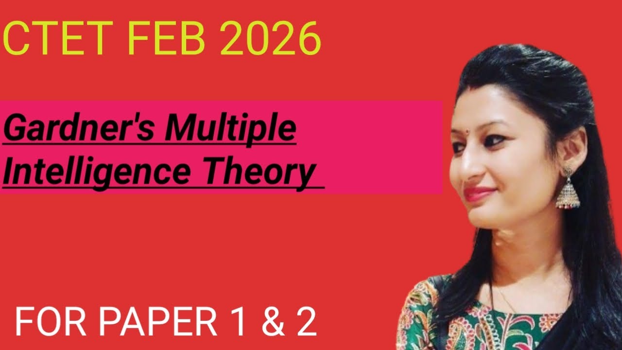 CTET FEB 2026/ Gardner's Multiple Intelligence Theory/ CTET CDP classes 