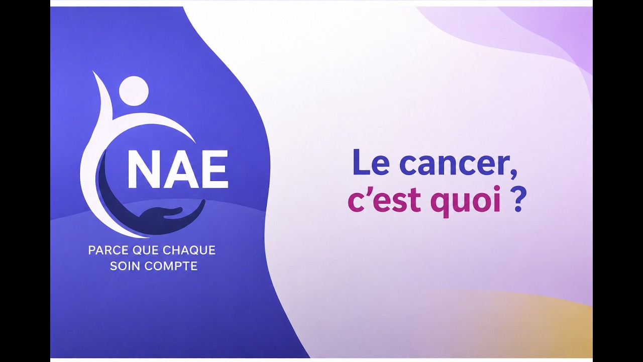 Le cancer, qu'est-ce que c'est?