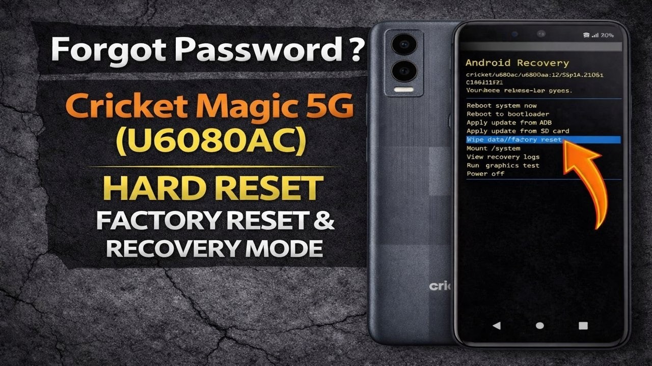 Forgot Password? Cricket Magic 5G (U6080AC) Hard Reset – Factory Reset & Recovery Mode