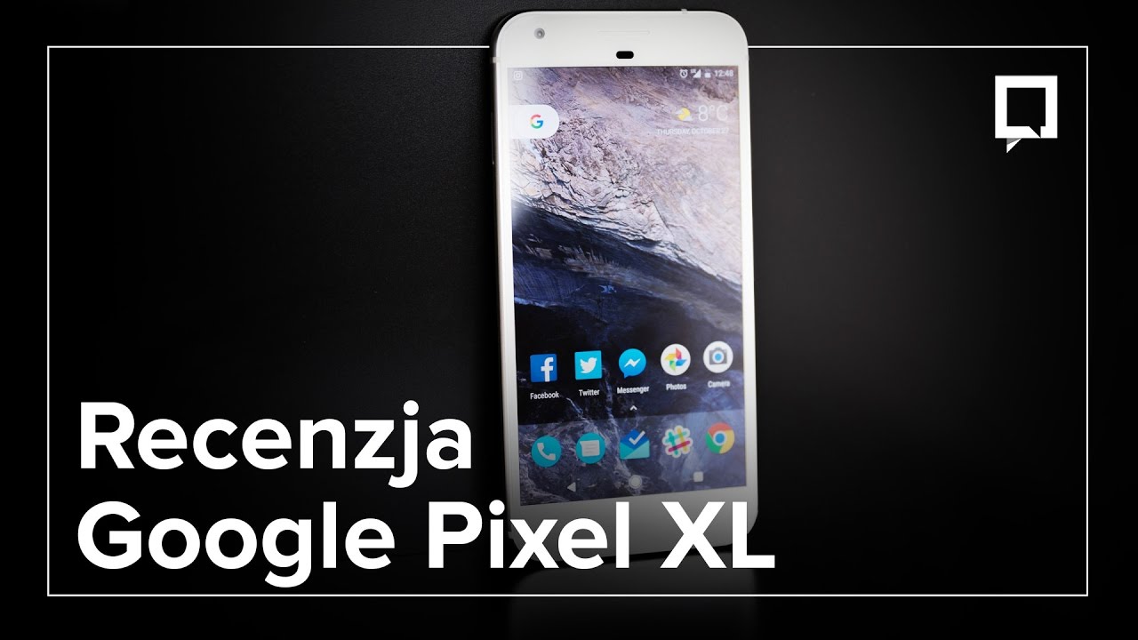 Google Pixel XL - pierwsza w Polsce recenzja!