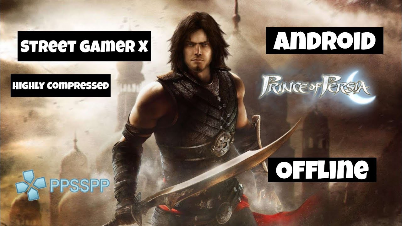 How To Download And Install Prince Of Persia Mobile Game  PPSSPP Android Highly Compressed Free