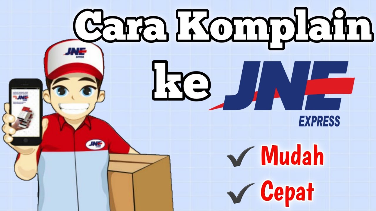 CARA KOMPLAIN KE JNE PALING MUDAH