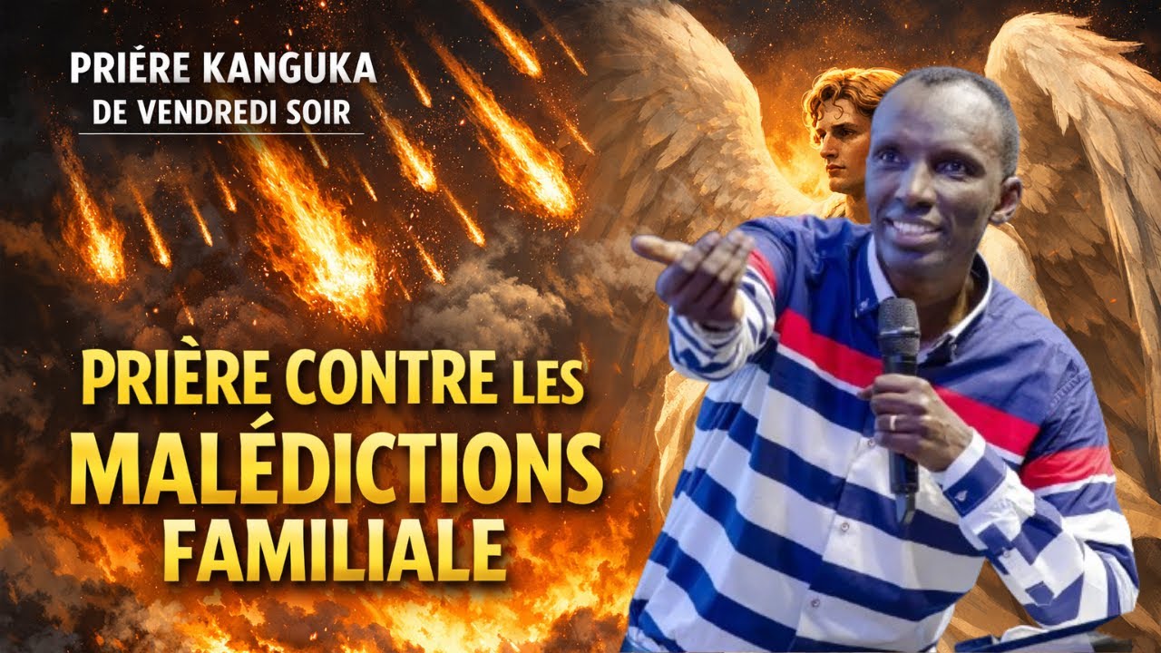PRIÈRE KANGUKA DE VENDREDI SOIR LE 23/01/2026 par CHRIS NDIKUMANA