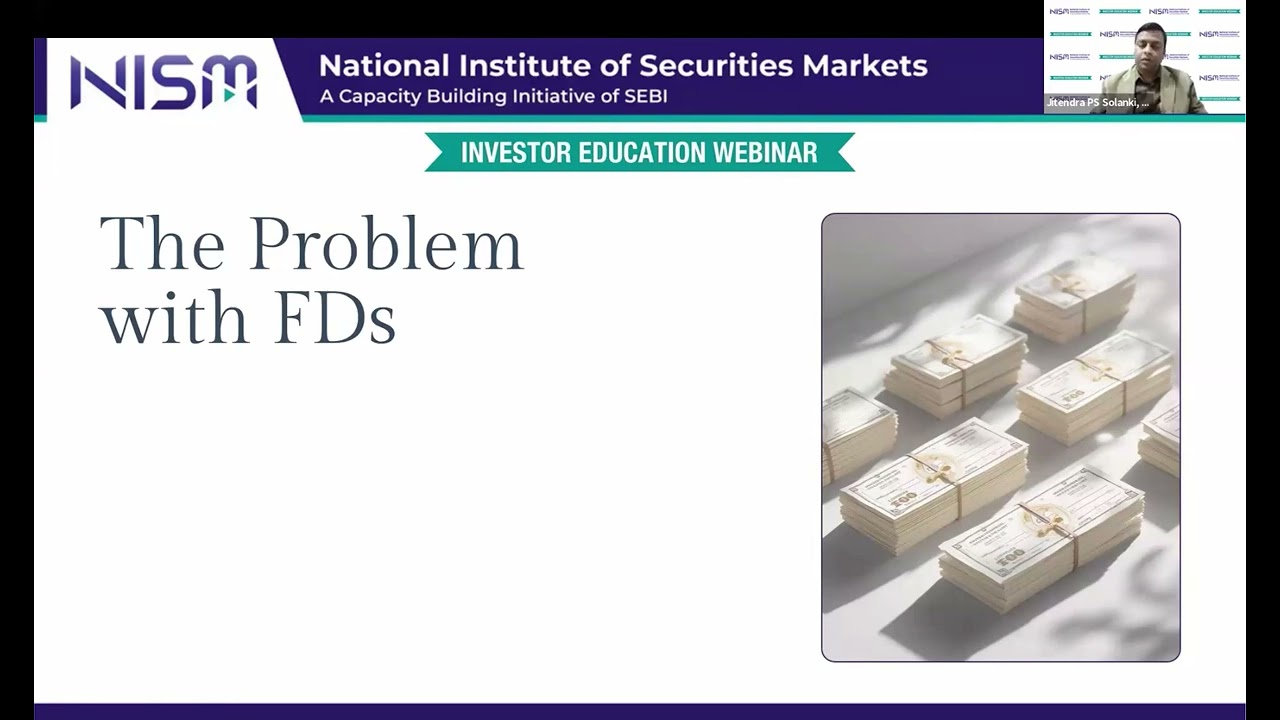 Webinar Recording: Part 1 From FDs to Financial Freedom Why Smart Investing Matters for Every Indian
