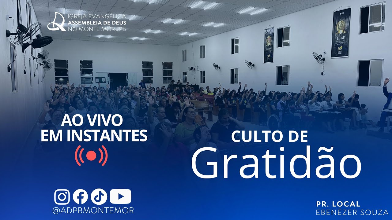 AD MONTE-MOR    CULTO DE GRATIDÃO   01-02-2026