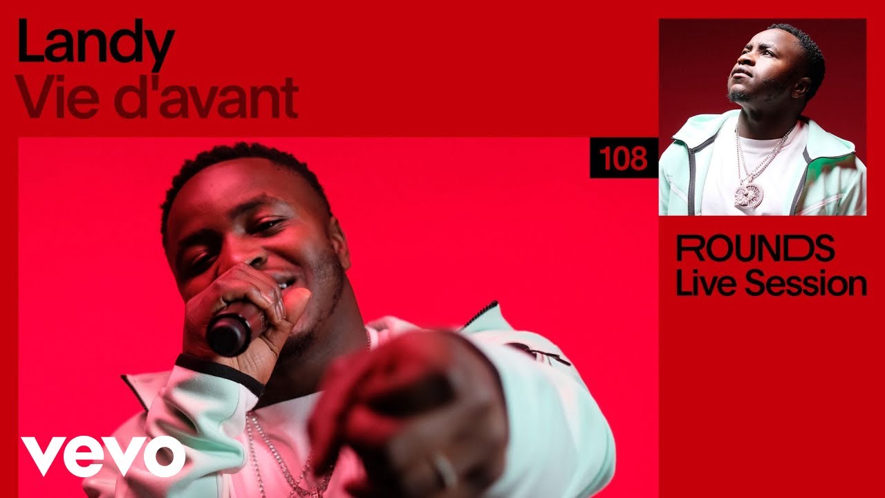 Landy - Vie d'avant (Live) | VEVO Rounds