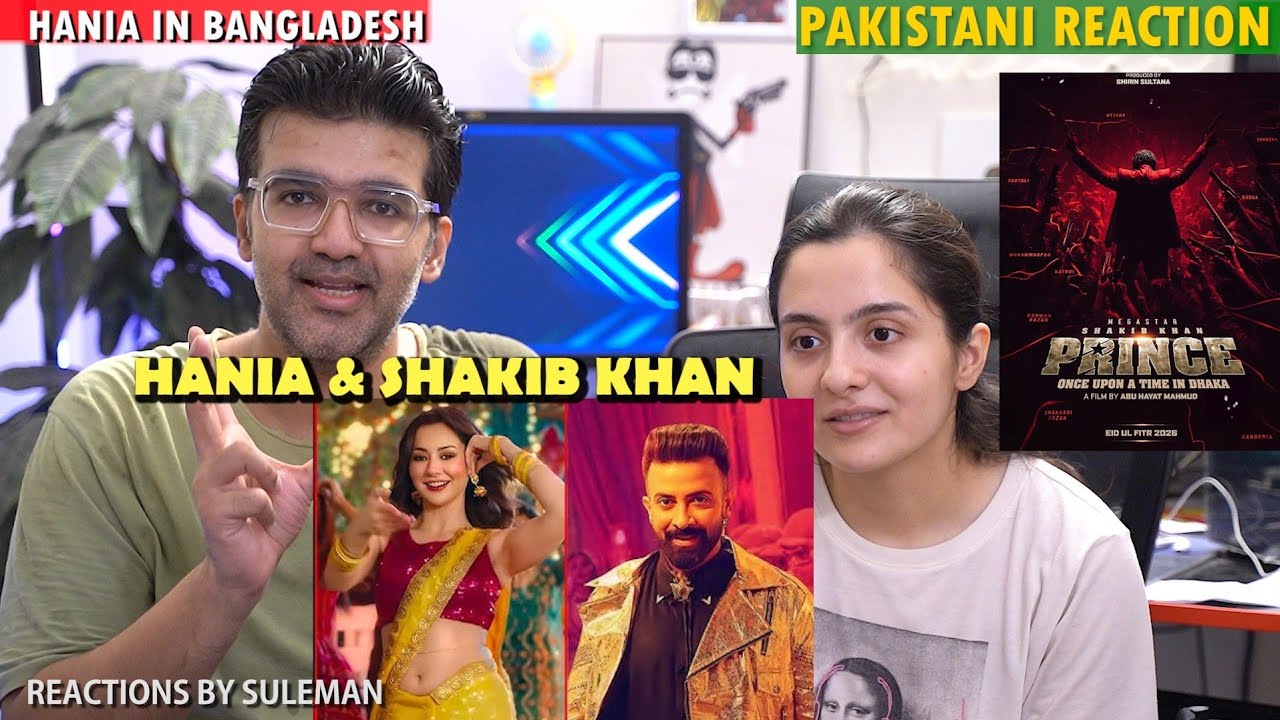 Hania Aamir Is In Bangladesh 🇧🇩 | Movie With Megastar Shakib Khan ? | Prince | Soldier | EID 2026