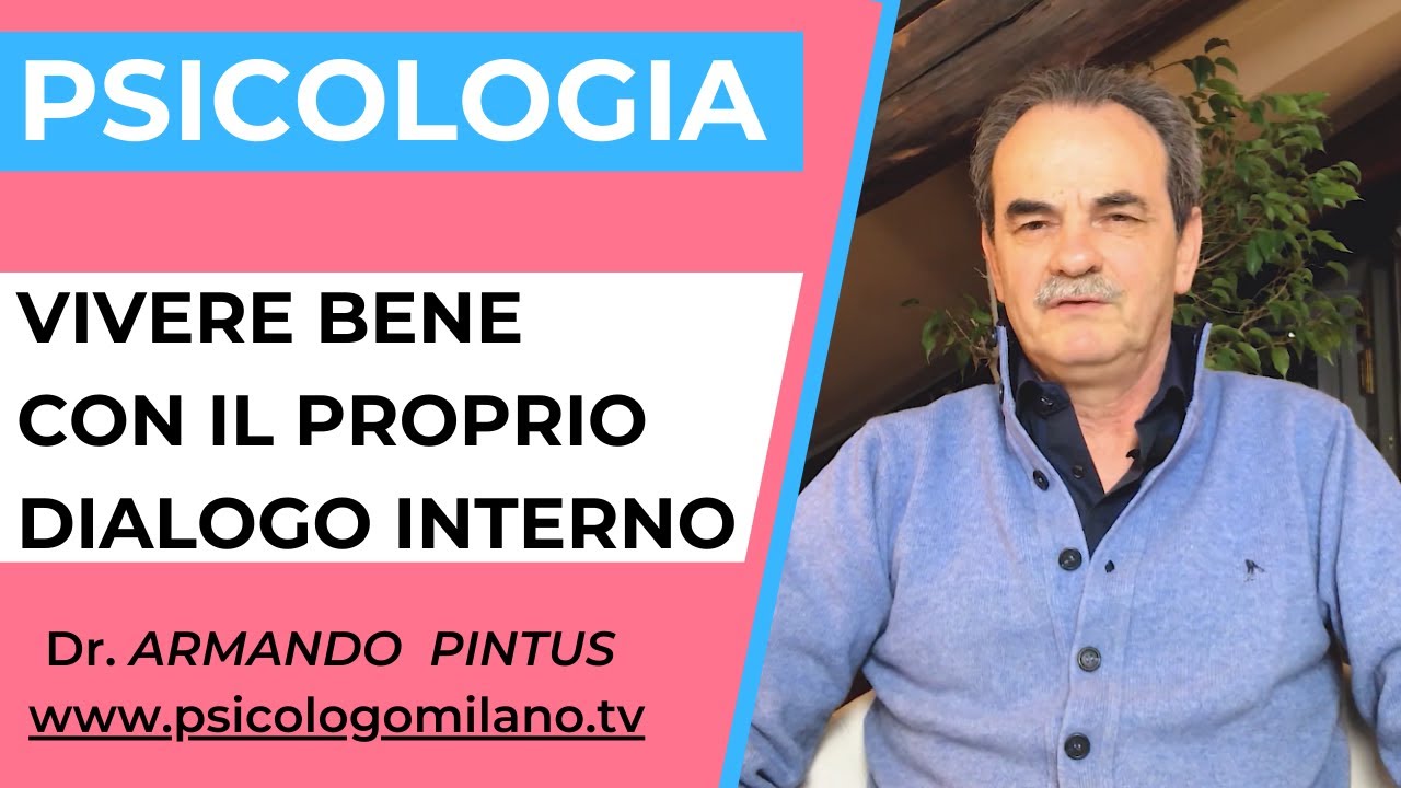 Vivere bene con il proprio dialogo interno