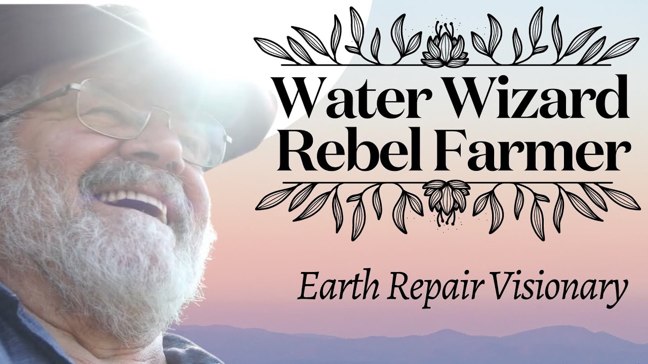 Sepp Holzer - Austrian Rebel Mountain Farmer: Water Wizard and Earth Repair Visionary