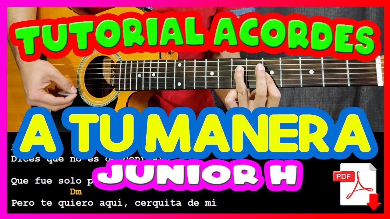 [TUTORIAL] A Tu Manera Peso Pluma x Junior H - Guitarra - Acordes