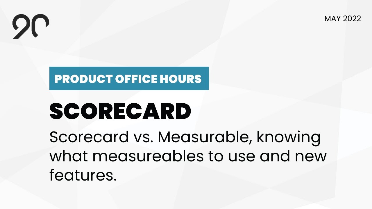 Mastering EOS Scorecard with Ninety -  Product Office Hours - May, 2022