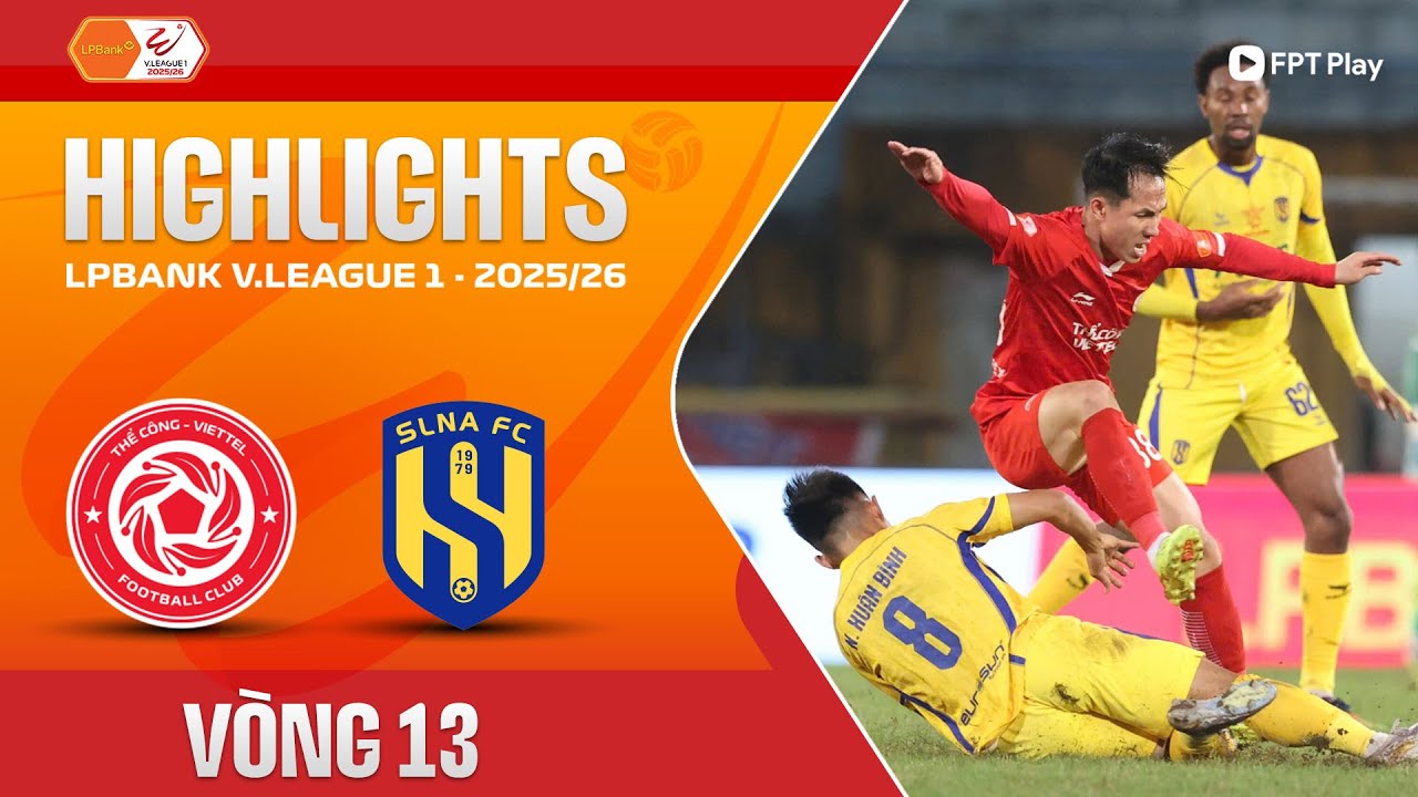 HIGHLIGHTS: THỂ CÔNG-VIETTEL - SÔNG LAM NGHỆ AN | KỊCH BẢN BẤT NGỜ, TỶ SỐ KHÔNG TƯỞNG