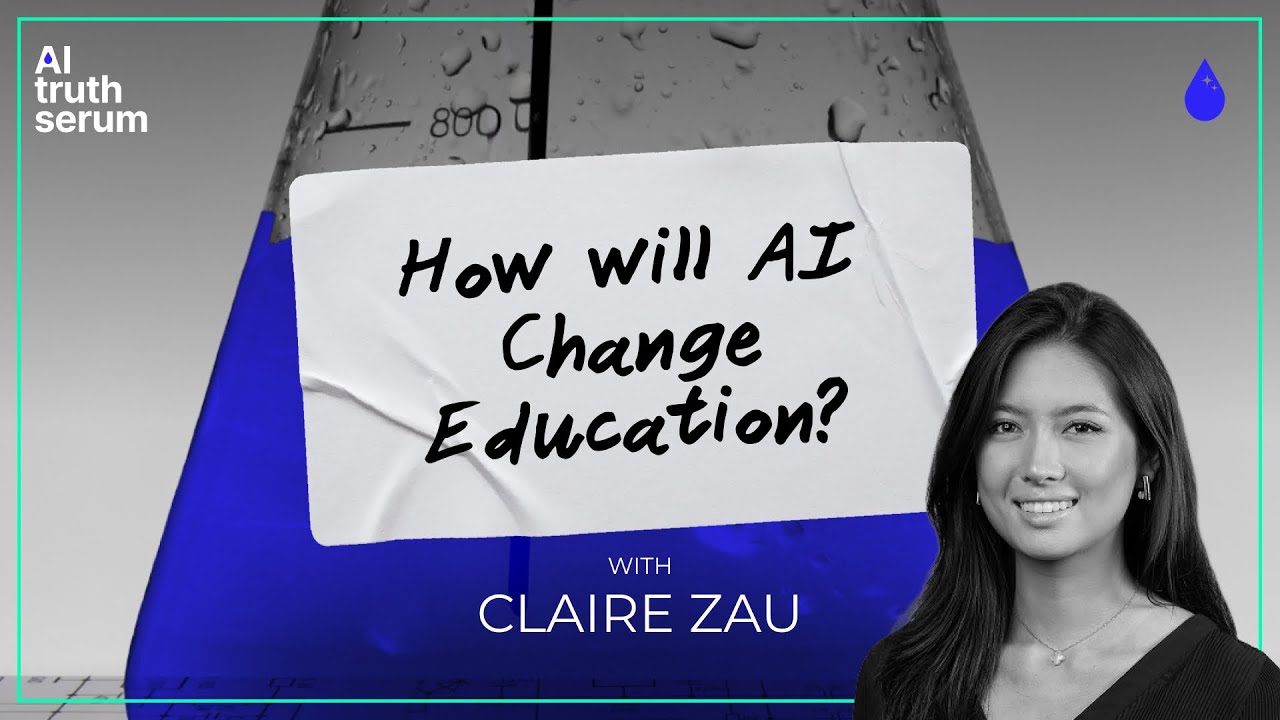 How Will AI Change Education? with Claire Zau