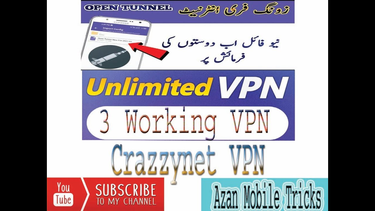 Zong Free Internet New Update Files for Open Tunnel VPN Unlimited vpn Toman SSH Crazynet VPN 3in one