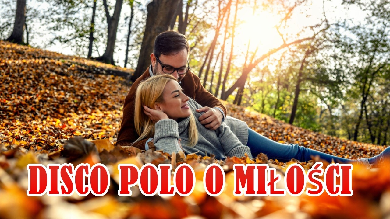 Najpiękniejsze Hity Disco Polo o Miłości – Składanka 2026💋