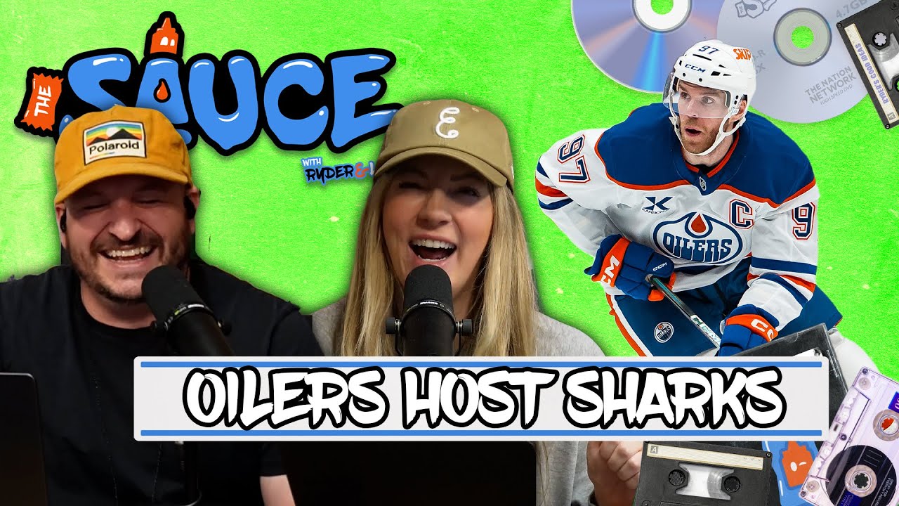 Oilers Host Sharks + Live From Southview Acura  | The Sauce with Ryder & Lisa