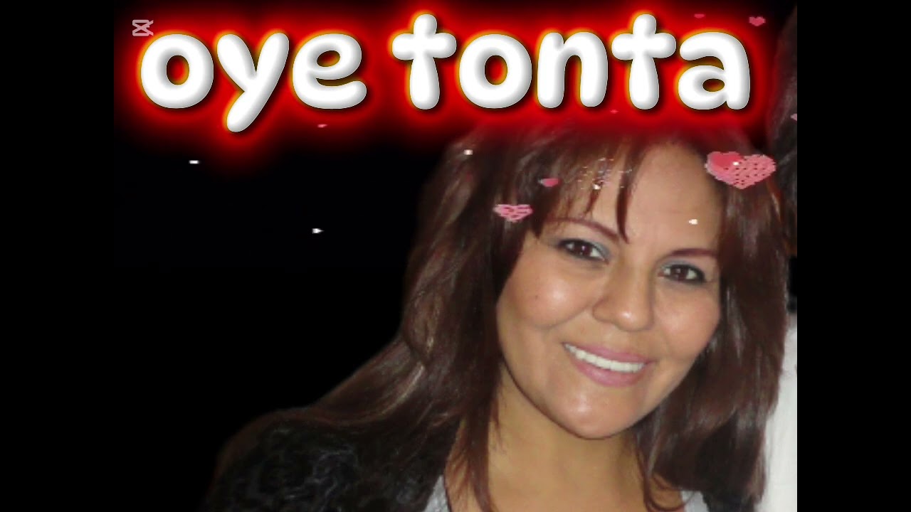 Oye tonta/las chicas mañaneras