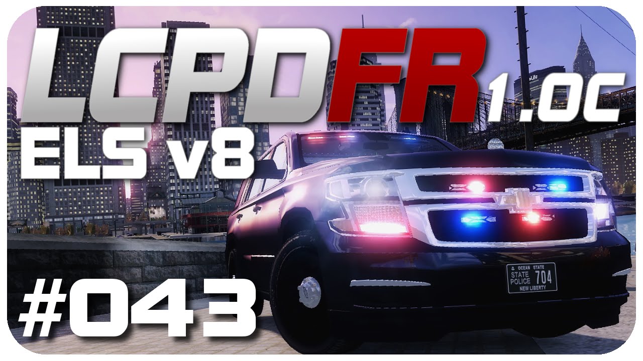 Let's Play LCPD:FR 1.0C | ELS v8 | 