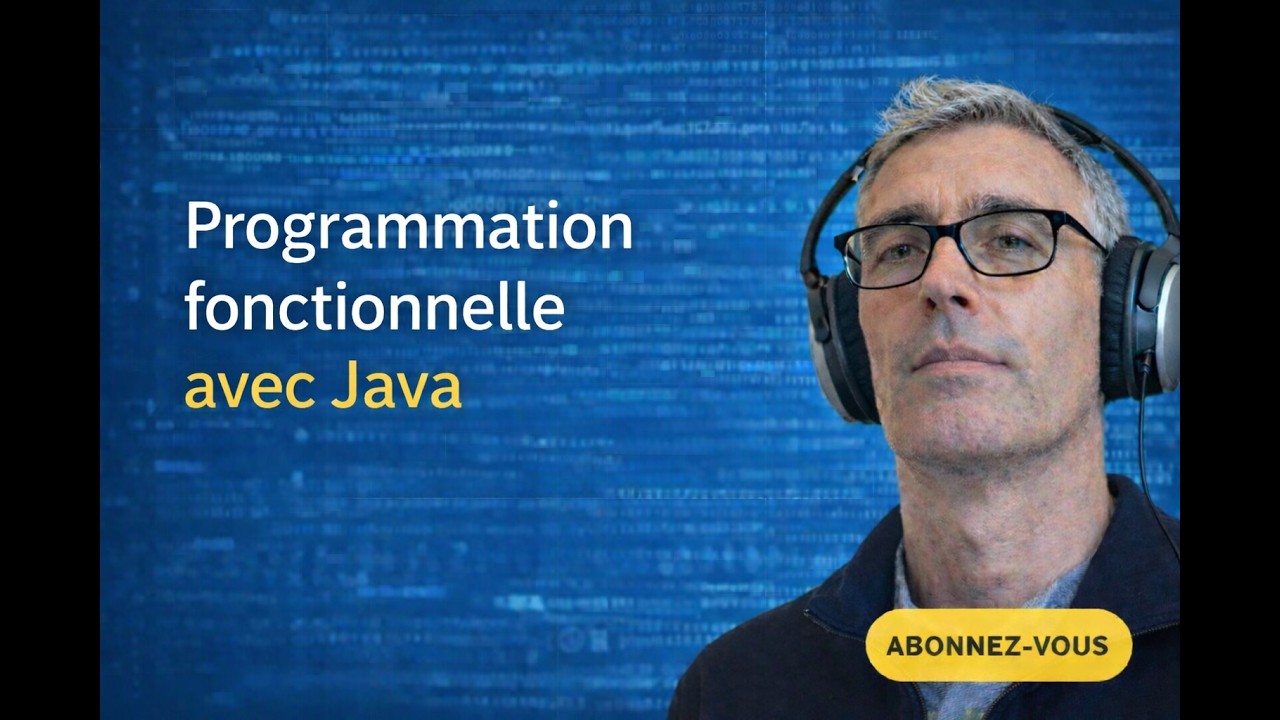 La programmation fonctionnelle avec Java