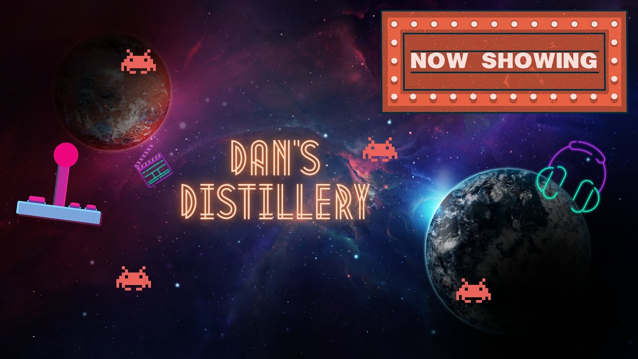 DAN'S DISTILLERY | The Home of Gaming, Film and Tech | Channel Trailer