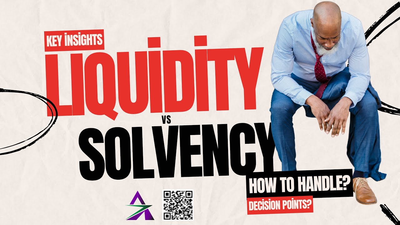 Liquidity vs. Solvency - Key Insights | Aztonic Global