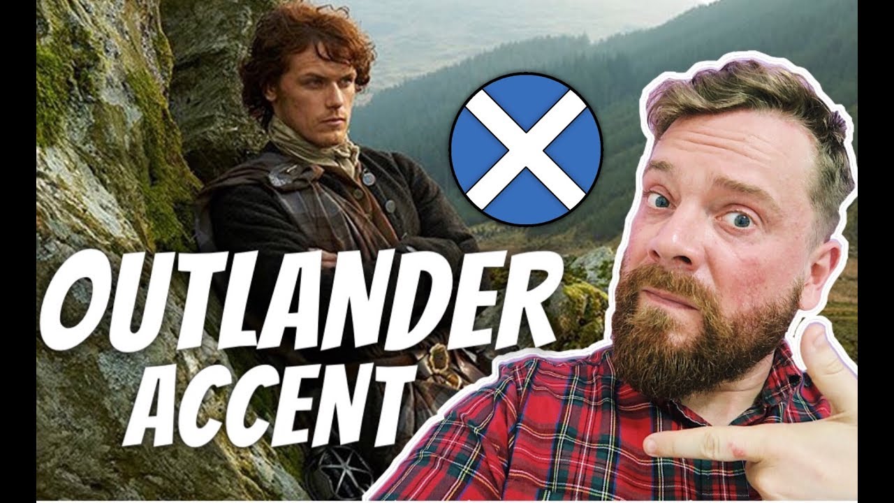 SCOTTISH ACCENT IN OUTLANDER