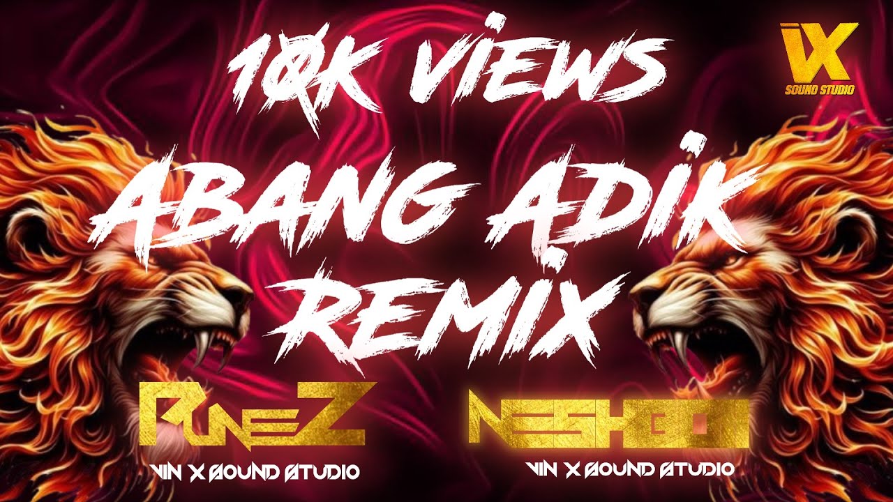 D JAY NESHBOII FT D JAY PUNEZ - Abang Adik RMX(EXCLUSIVE) 