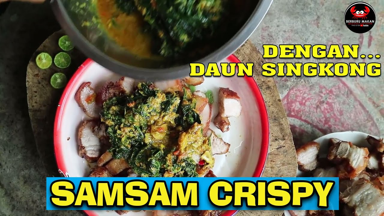 RESEP SAMSAM BABI CRISPY SUPER LEZAT,  DAUN SINGKONG CRISPY PORK BELLY