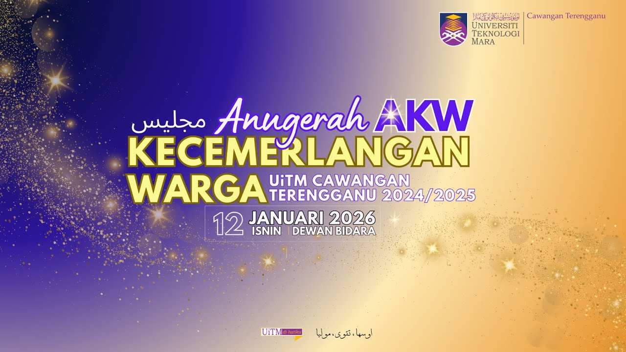 Majlis Anugerah Kecemerlangan Warga 2024/2025 dan Anugerah Akademik Universiti UiTMCT 2024