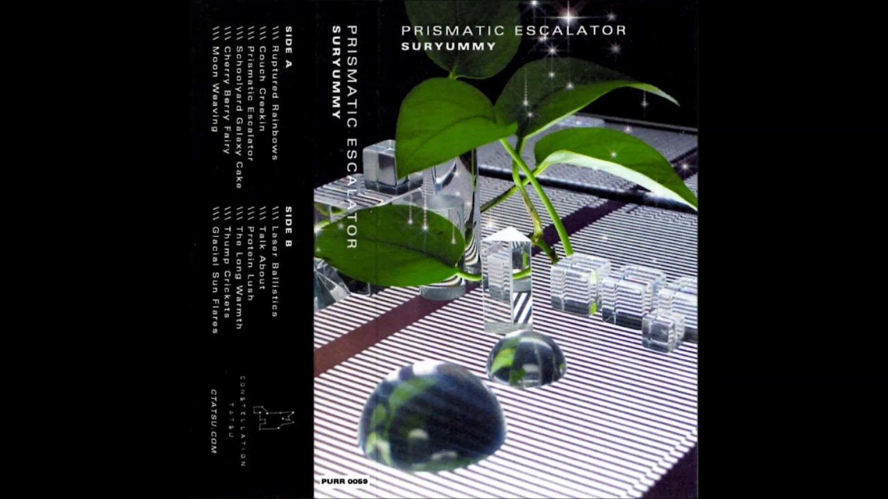 Suryummy - Prismatic Escalator (2015) [Full Cassette Rip]