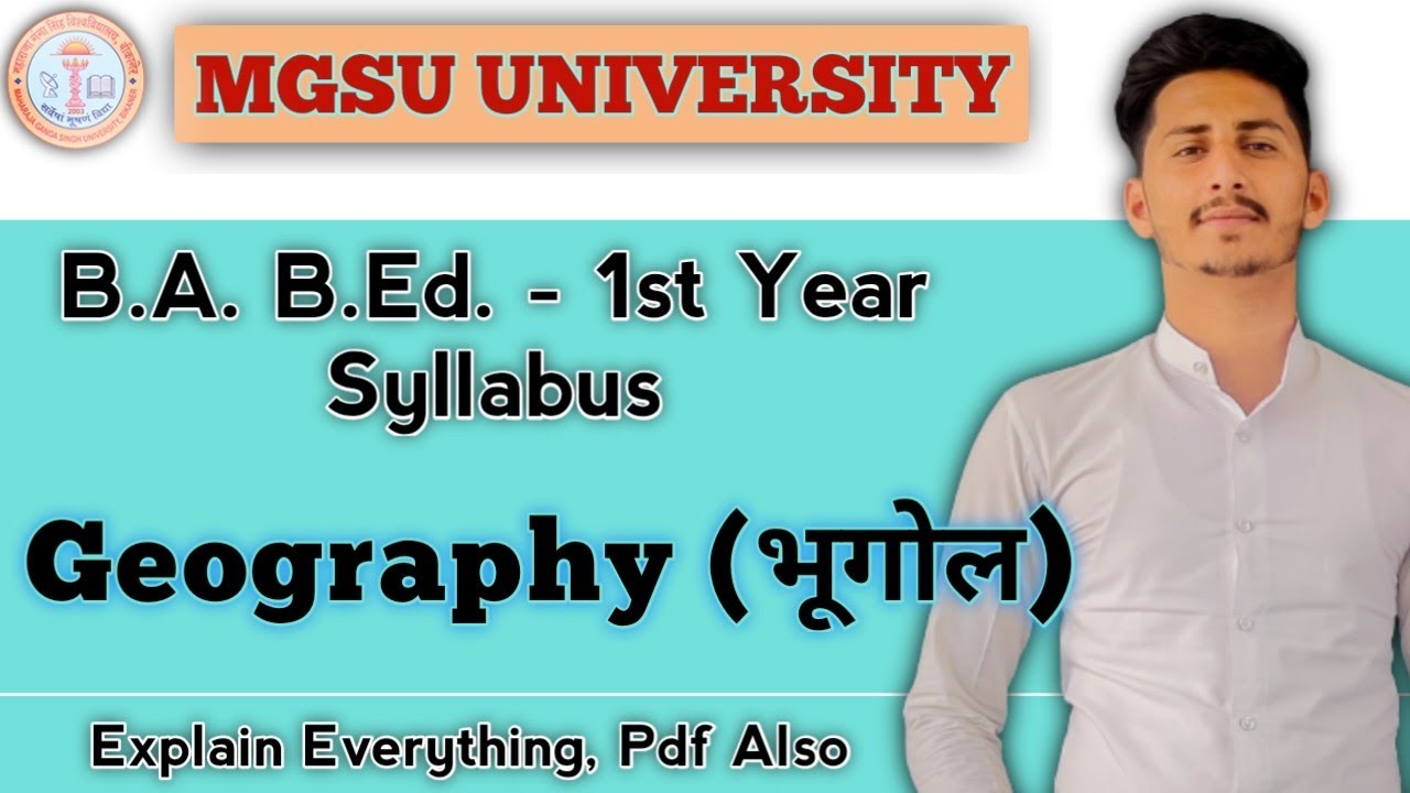 Geography (भूगोल) Syllabus, Ba Bed 1st Year, New Syllabus Explain, Paper Pattern, MGSU, SK EDUCATION