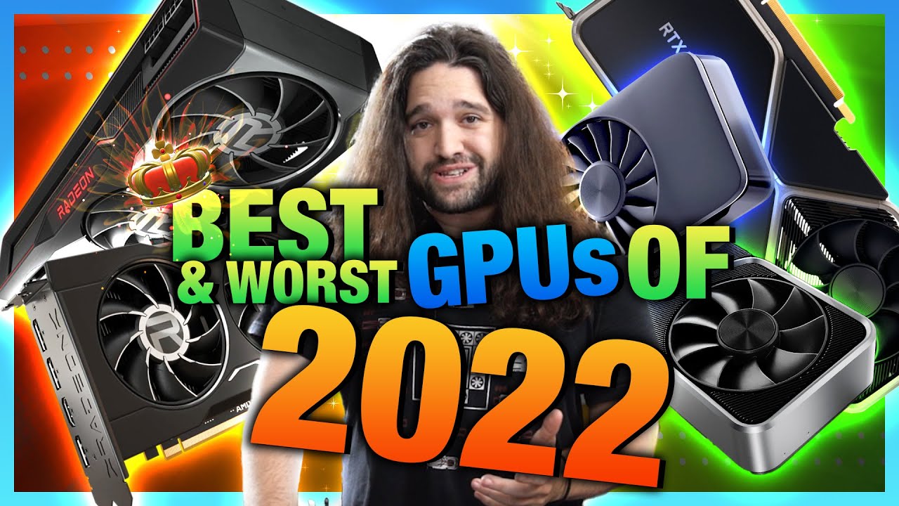Best & Worst GPUs of 2022 for Gaming: $100 to $1600 Video Cards (New & Used)