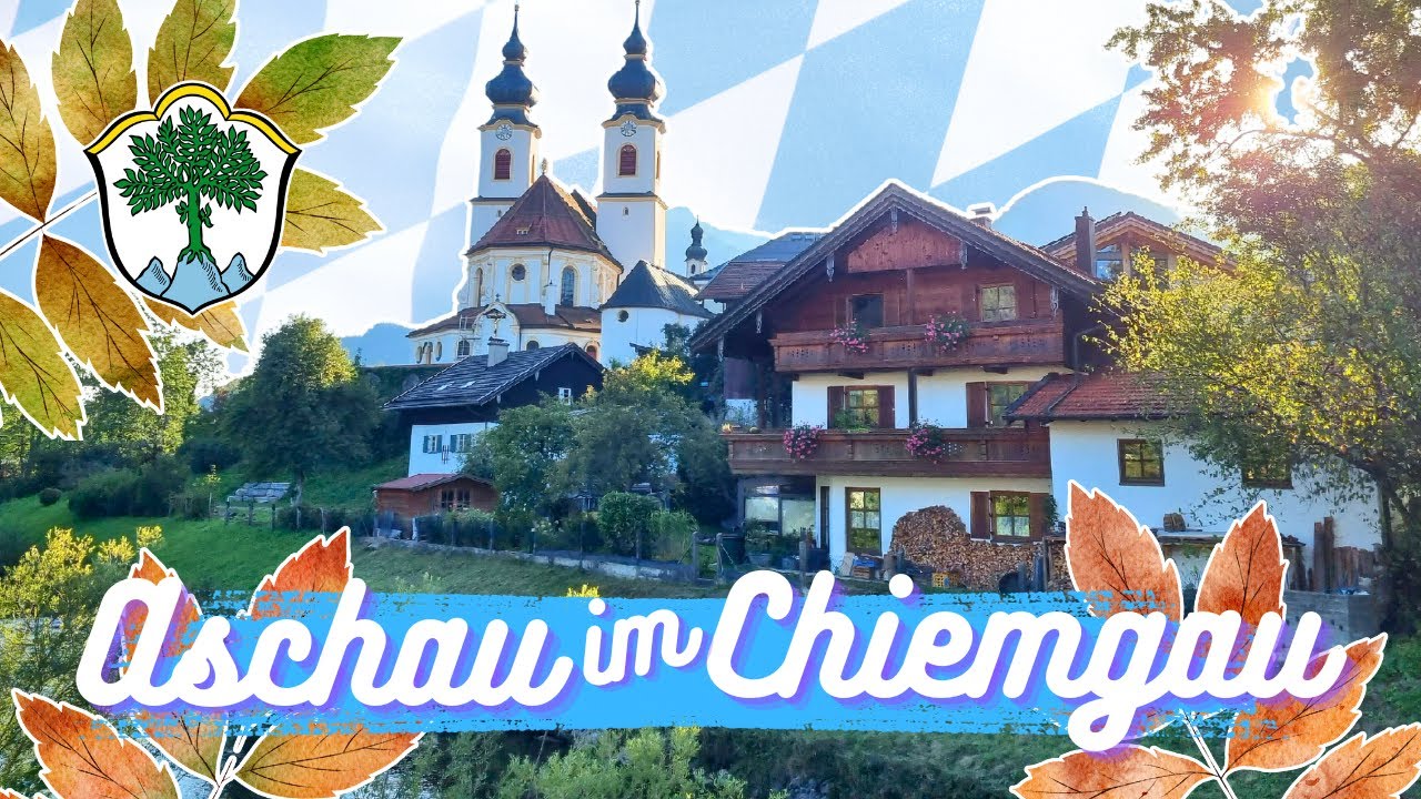 Aschau im Chiemgau : Walking Tour I Part 1 (4K)