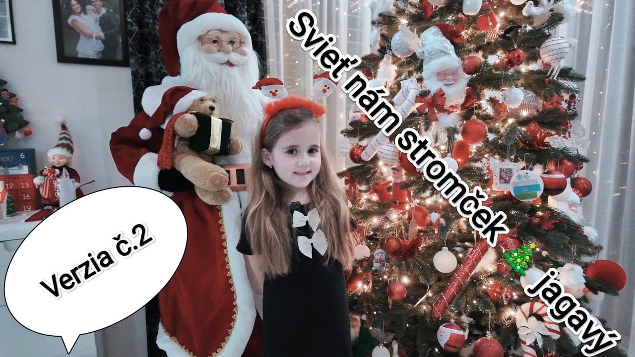 Svieť nám stromček jagavý 🎄,  verzia č. 2