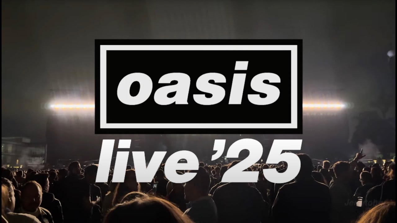 Oasis Live '25, Estadio GNP, Mexico City