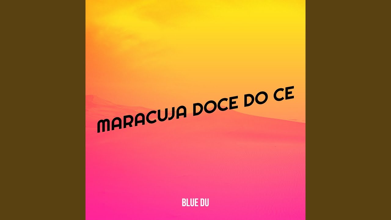 Maracuja Doce Do Ce