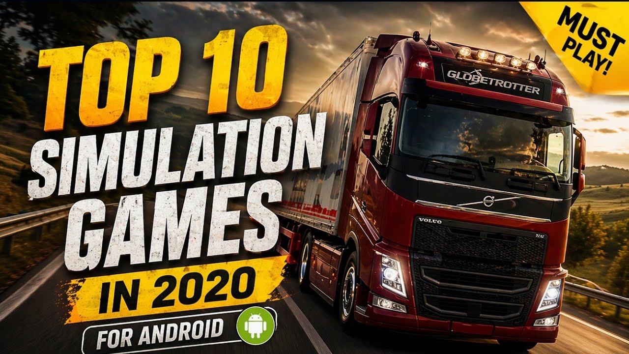 Top 10 Best Simulation Games in 2020 for Android