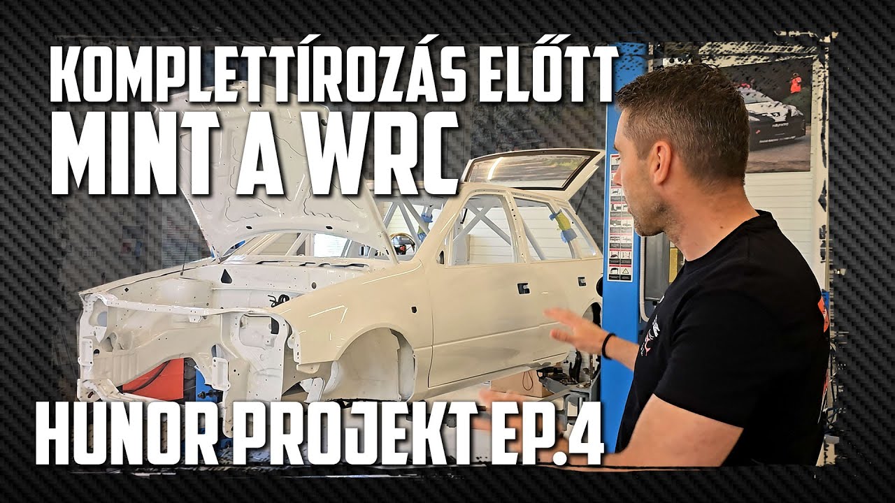 JÖHET A KOMPLETTÍROZÁS! - Ugyanúgy van, mint a WRC... csak összerakni kell - HUNOR PROJEKT 4.epizód