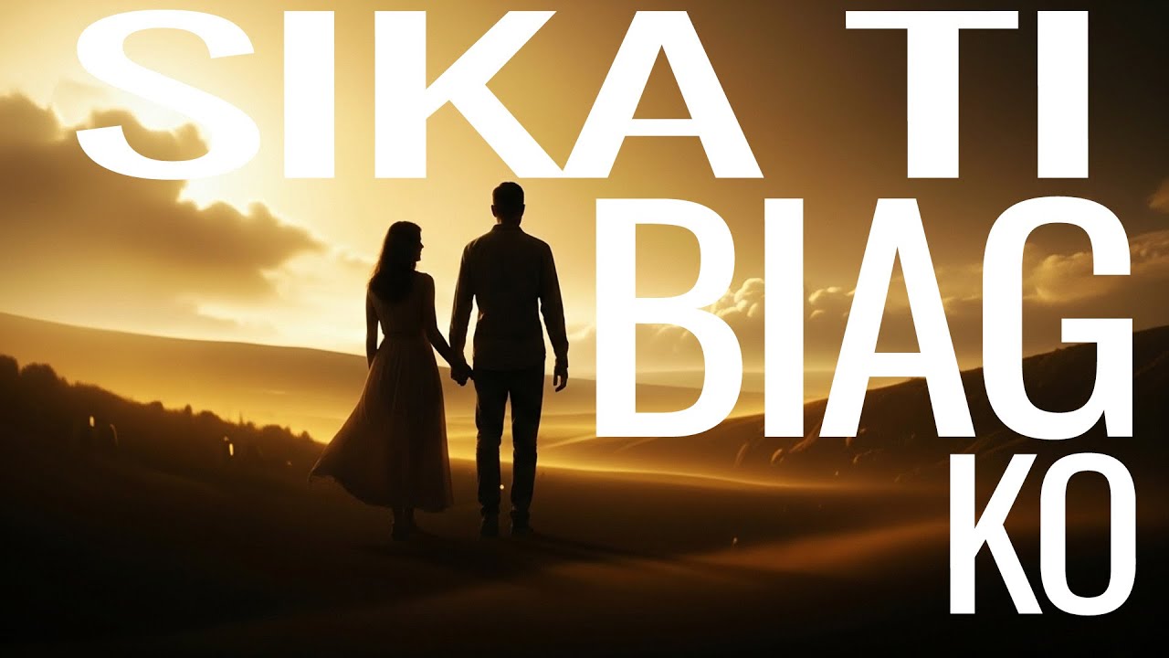 Sika ti biag ko - Ilocano song with lyrics 💖