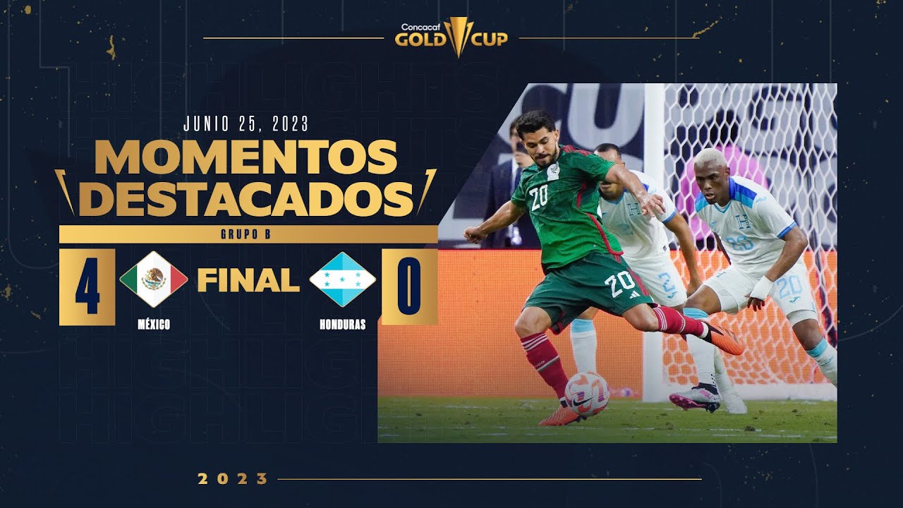 M&eacute;xico 4-0 Honduras | HIGHLIGHTS | 2023 Gold Cup